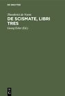 `Nyem, Theoderici De` `De Scismate, Libri Tres` (US IMPORT) HBOOK NEW