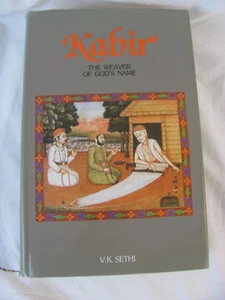 KABIR THE WEAVER OF GOD'S NAME 1984 Mystics of the East Series FIRST EDITION - Picture 1 of 17