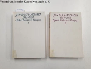 Jan Kochanowski : 1584-1984 : Epoka - Tworczosc - Recepcja : Tom I und II : 2 Bä - Picture 1 of 2