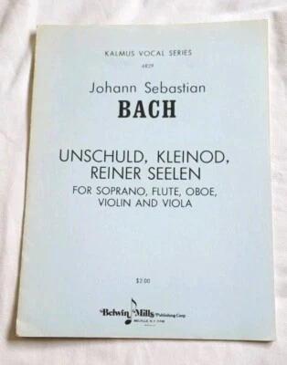 JOHANN S BACH UNSCHULD REINER SEELEN SOPRANO Aria Flute Oboe Violin Viola Voice - Image 1 of 4