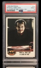 1989 topps batman #44 the joker rc; wait’ll they get a load PSA 9 ☆ POP 4, 1^