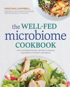 Kristina Campbell The Well-Fed Microbiome Cookbook (Paperback) (UK IMPORT)