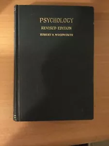 Psychology. Revised Edition. R. S. Woodworth. Henry Holt and Company. 1930 - Picture 1 of 9