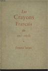 Les crayons français du XVI e siècle [Cartonné] JEAN LEYMARIE