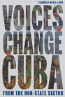 Carmelo Mesa-La Voices Of Change In Cuba From The Non-St (Paperback) (Uk Import)