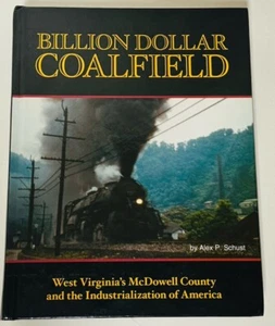 Billion Dollar Coalfield - West Virginia's McDowell County - Alex P. Schust - Imagen 1 de 6