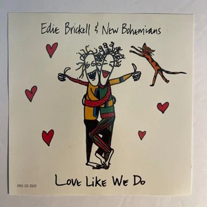 Edie Brickell & New Bohemians – Love Like We Do CD, Single, Promo Geffen Records - Picture 1 of 3