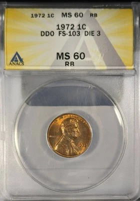 1972 Small Cents Lincoln, Memorial Reverse ANACS MS-60 RB DDO FS-103 - Image 1 of 2