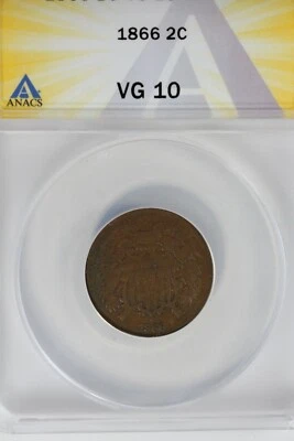 1866  .02  ANACS  VG 10     Two-cent piece, 2c, Shield Coin - Image 1 of 2