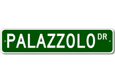 Palazzolo Drive Street Sign Personalized Custom Last Name Metal Sign - Aluminum