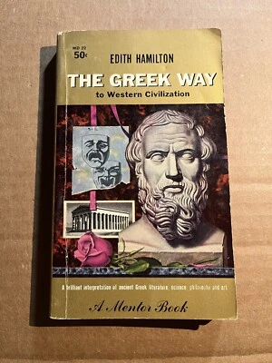 THE GREEK WAY TO WESTERN CIVILIZATION  by Edith Hamilton  1960 Mentor paperback Foto 1 de 3