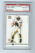 2001 PACIFIC DYNAGON DREW BREES #102 PSA 10
