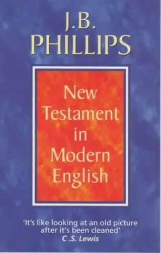 The New Testament in Modern English by Phillips, J. B. 0002202174 The Fast Free - Image 1 of 2