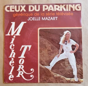 MICHELE TORR : Ceux Du Parking, B.O série TV Joelle Mazart 7" 45T AZ/1888 en VG+ - Picture 1 of 2