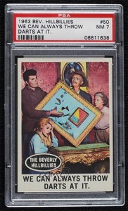 1963 Topps Beverly Hillbillies We can always throw darts at it #50 PSA 7 0hy6