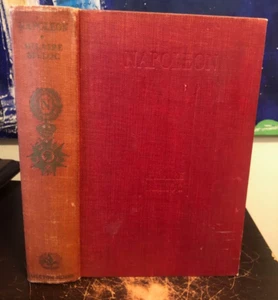 ANTIQUE Napoleon Hilaire Belloc 1932 FRENCH IMPERIAL HISTORY EMPIRE ILLUSTRATED - Picture 1 of 18