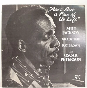 Milt Jackson Ain't But a Few of Us Left LP 1982 [Pablo 2310-873] - Imagen 1 de 6