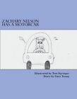 Zachary Nelson Has A Motorcar by Tom Springer (English) Paperback Book