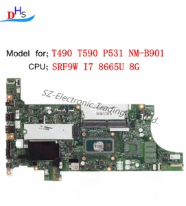 01YT396 For Lenovo ThinkPad T490 Motherboard NM-B901 i7-8665U 8GB UMA - Picture 1 of 5