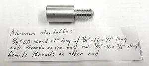 Aluminum standoffs: 5/8"OD x 3/8" long w/ 3/8"-16 x 3/4" long male threads and.. - Picture 1 of 3