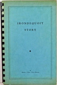 Irondequoit Story by Maude L. West Irondequoit NY 1957 Rare - Picture 1 of 1