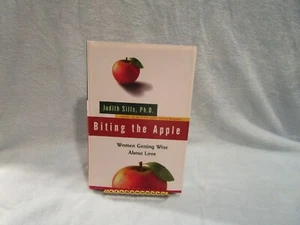 Biting the Apple, Women Getting Wise About Love, Judith Sills, Ph.D. - Picture 1 of 2