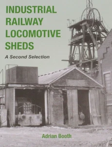 LOCOMOTIVE SHEDS PHOTOGRAPHS Industrial Railway History Steam - Second Selection - Picture 1 of 1