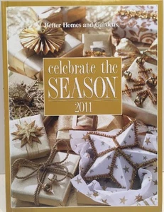 CELEBRATE THE SEASON 2011 by Better Homes & Gardens Holiday Projects Decorating - Picture 1 of 5