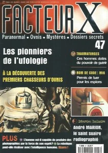 FAKTOR X NR. 47 PIONIERE DER UFOLOGIE / THAUMATURGES / ROBOTIK / M16 - Bild 1 von 2