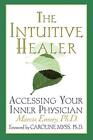 Intuitive Healer P: Accessing Your In..., Emery, Marcia