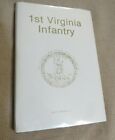 1st Virginia Infantry Virginia Regimental History Series First Edition Signed