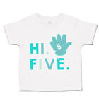 Toddler T-Shirt Hi 5 Handprint Celebrate Boy & Girl Clothes Baby Funny Tee