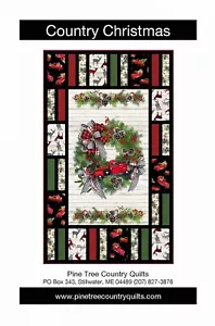Country Christmas Quilt Pattern by Pine Tree Country Quilts 37" X 61" - Picture 1 of 2
