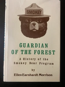 Guardian of the Forest: A History of the Smokey Bear  HC DJ 1989 Morrison - Picture 1 of 14