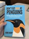 Ne vous fâchez pas contre les pingouins : et autres façons de désintoxiquer le conflit dans votre vie...