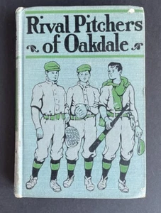 1911 "Rival Pitchers Of Oakdale" By Morgan Scott - 1st Edition HC Antique Book - Bild 1 von 18
