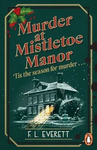 Murder at Mistletoe Manor by F. L. Everett Paperback - Picture 1 of 1