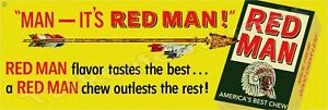 Panneau métallique Man It's Red Man Chewing Tobacco 6" x 18"