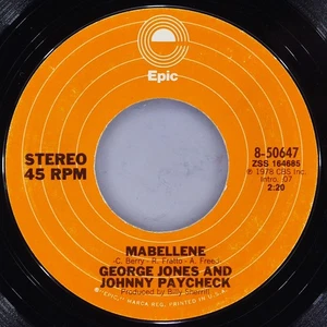 GEORGE JONES JOHNNY PAYCHECK Mabellene EPIC 8-50647 VG 45 1978 Country 7" Folk - Picture 1 of 4