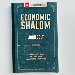 Economic Shalom: A Reformed Primer on Faith, Work, and Human Flourishing by Bol - Picture 1 of 3