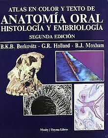Atlas En Color Y Texto De Anatomia Oral: Histologia Y Em... | Buch | Zustand gut