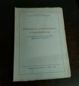 GEOGRAFIA ASTRONOMICA E CARTOGRAFIA . Con Elementi di lettura delle carte geogra - Foto 1 di 4