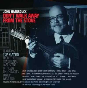 DON'T WALK AWAY FROM THE STOVE John Hasbrouck vinyl lp - Picture 1 of 1