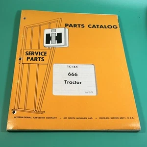 International Harvester IH 666 Tractor Parts Catalog Manual TC-164 - Picture 1 of 4