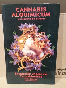 CANNABIS ALQUIMICUM. LA ALQUIMIA DEL CÁÑAMO - R. B. SANCHO - Picture 1 of 1