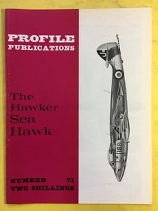 No.71 - AIRCRAFT PROFILE PUBLICATIONS - The Hawker Sea Hawk - Imagen 1 de 3