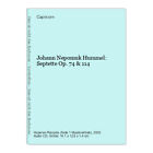 Johann Nepomuk Hummel: Septette Op.74 & 114 Capricorn: