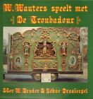 W. Wouters De Troubadour NEAR MINT chor music Vinyl LP
