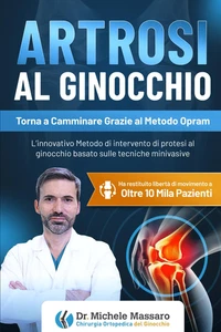 ARTROSI AL GINOCCHIO: Torna a Camminare Grazie Al Metodo OPRAM L'Innovativo Meto - Foto 1 di 12