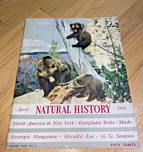 Apr 1942 NATURAL HISTORY Magazine GRIZZLY BEAR / EVERGLADES TRIBE / MANGANESE - Imagen 1 de 12